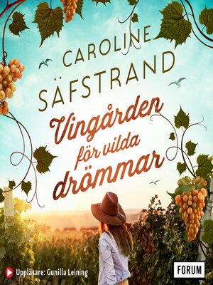 cover image of Vingården för vilda drömmar